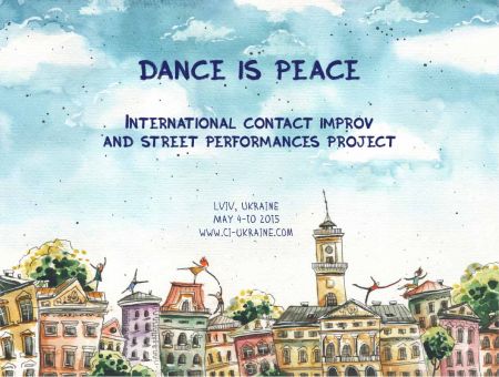 Dance is peace 2015 (4-10 травня) Dance is peace 2015 (4-10 травня)