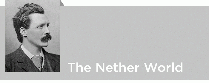 Джордж Гиссинг. ​The Nether World
